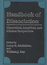 Handbook of Dissociation: Theoretical, Empirical, and Clinical Perspectives