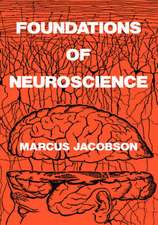 Foundations of Neuroscience