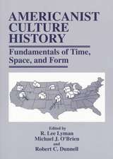 Americanist Culture History: Fundamentals of Time, Space, and Form