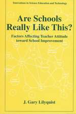 Are Schools Really Like This?: Factors Affecting Teacher Attitude Toward School Improvement