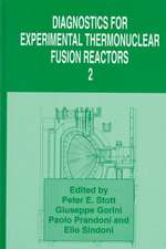 Diagnostics for Experimental Thermonuclear Fusion Reactors 2