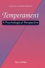 Temperament: A Psychological Perspective