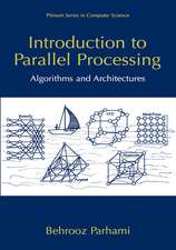 Introduction to Parallel Processing: Algorithms and Architectures