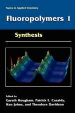 Fluoropolymers 1: Synthesis