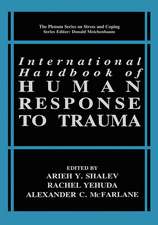 International Handbook of Human Response to Trauma