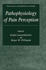 Pathophysiology of Pain Perception