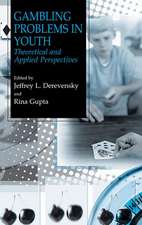 Gambling Problems in Youth: Theoretical and Applied Perspectives