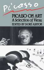 Picasso On Art: A Selection of Views