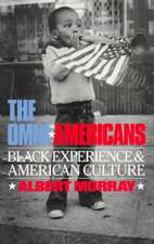 The Omni-americans: Black Experience And American Culture