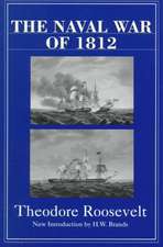 The Naval War Of 1812