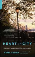 Heart of the City: Nine Stories of Love and Serendipity on the Streets of New York