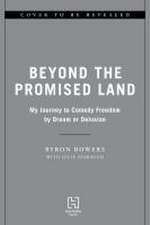 Beyond the Promised Land