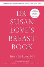 Dr. Susan Love's Breast Book