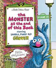 The Monster at the End of This Book (Sesame Book): An Autobiography