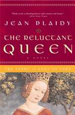 The Reluctant Queen: The Story of Anne of York