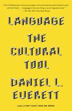 Language: The Cultural Tool