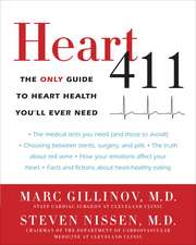 Heart 411: The Only Guide to Heart Health You'll Ever Need