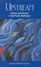 Upstream: Salmon and Society in the Pacific Northwest