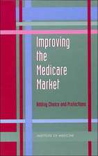 Improving the Medicare Market: Adding Choice and Protections