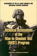 Technical Assessment of the Man-In-Simulant Test Program