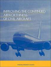 Improving the Continued Airworthiness of Civil Aircraft