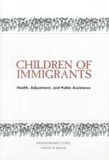 Children of Immigrants: Health, Adjustment, and Public Assistance