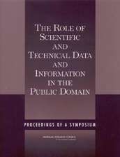 The Role of Scientific and Technical Data and Information in the Public Domain