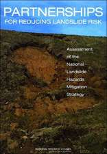 Partnerships for Reducing Landslide Risk: Assessment of the National Landslide Hazards Mitigation Strategy