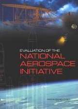 Evaluation of the National Aerospace Initiative