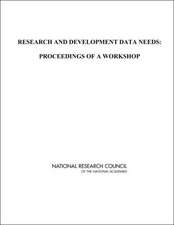 Research and Development Data Needs