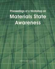 Proceedings of a Workshop on Materials State Awareness