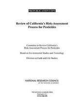 Review of California's Risk-Assessment Process for Pesticides