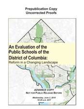 An Evaluation of the Public Schools of the District of Columbia