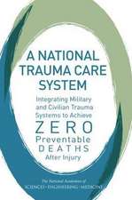 A National Trauma Care System