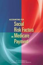 Accounting for Social Risk Factors in Medicare Payment