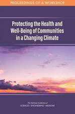 Protecting the Health and Well-Being of Communities in a Changing Climate