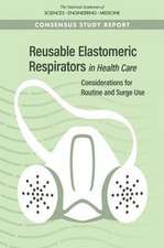 Reusable Elastomeric Respirators in Health Care