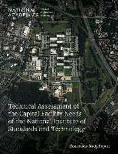 Technical Assessment of the Capital Facility Needs of the National Institute of Standards and Technology