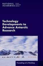 Technology Developments to Advance Antarctic Research