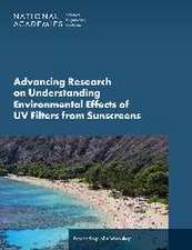 Advancing Research on Understanding Environmental Effects of UV Filters from Sunscreens