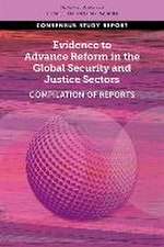 Evidence to Advance Reform in the Global Security and Justice Sectors