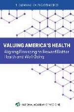 Valuing America's Health