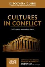 Cultures in Conflict Discovery Guide: Paul Proclaims Jesus As Lord – Part 2