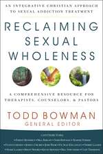 Reclaiming Sexual Wholeness