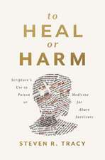 To Heal or Harm