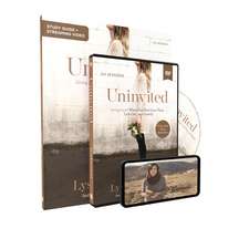 Uninvited Study Guide with DVD: Living Loved When You Feel Less Than, Left Out, and Lonely