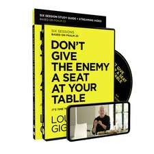 Don't Give the Enemy a Seat at Your Table Study Guide with DVD