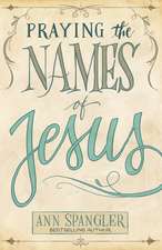 Praying the Names of Jesus