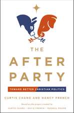 The After Party: Toward Better Christian Politics