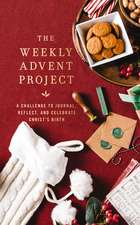 The Weekly Advent Project